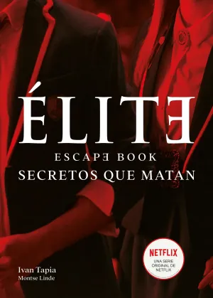 ELITE. ESCAPE BOOK: SECRETOS QUE MATAN