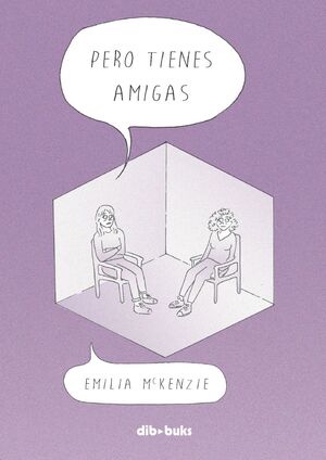 PERO TIENES AMIGAS