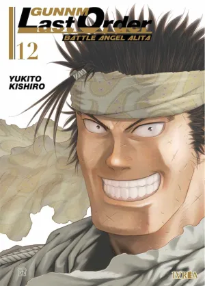GUNNM: LAST ORDER. BATTLE ANGEL ALITA #12