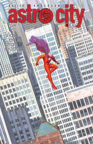 ASTRO CITY VOL.01: VIDA EN LA GRAN CIUDAD