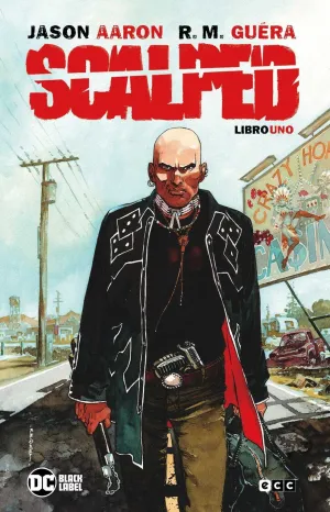 SCALPED LIBRO #01 (TERCERA EDICION)