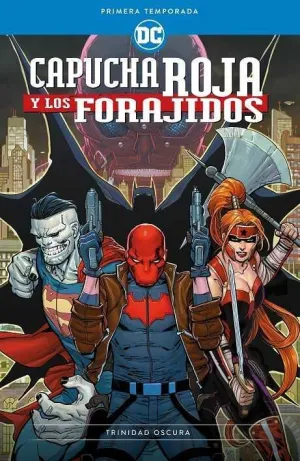 CAPUCHA ROJA Y LOS FORAJIDOS: PRIMERA TEMPORADA. TRINIDAD OSCURA