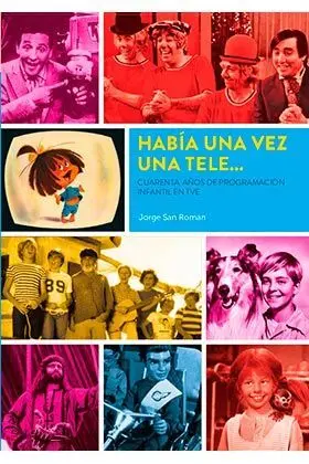 HABIA UNA VEZ UNA TELE...