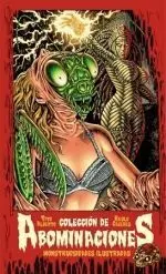 COLECCION DE ABOMINACIONES. MONSTRUOSIDADES ILUSTRADAS