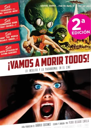 VAMOS A MORIR TODOS! LO INSOLITO Y LO PARANORMAL EN EL CINE
