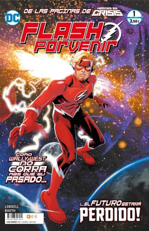 FLASH: PORVENIR #01. ...EL FUTURO ESTARA PERDIDO!