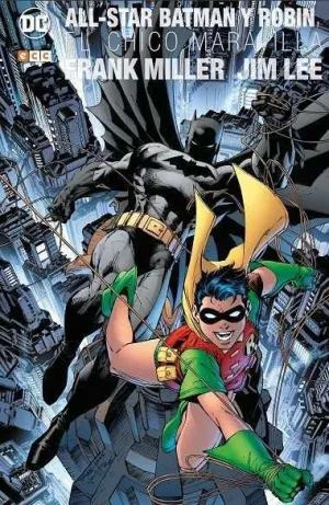 ALL-STAR BATMAN Y ROBIN, EL CHICO MARAVILLA (EDICION DELUXE)