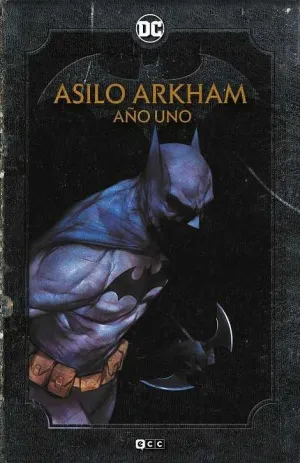BATMAN: ASILO ARKHAM. AÑO UNO