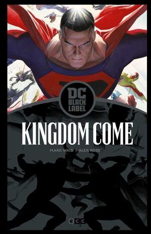 KINGDOM COME. EDICION DC BLACK LABEL