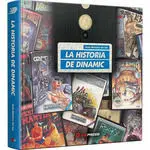 LA HISTORIA DE DINAMIC LA HISTORIA DE DINAMIC