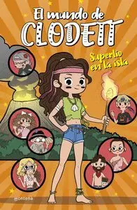 EL MUNDO DE CLODETT. SUPERLIO EN LA ISLA