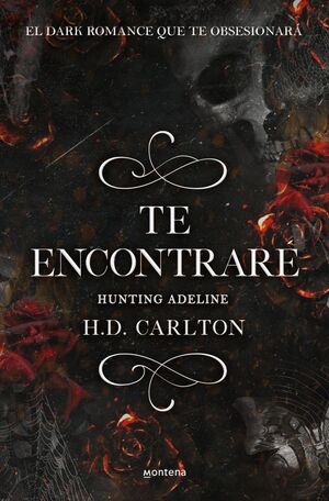 TE ENCONTRARÉ: HUNTING ADELINE (DUETO DEL GATO Y EL RATÓN 2)
