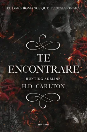 TE ENCONTRARÉ: HUNTING ADELINE (DUETO DEL GATO Y EL RATÓN 2)