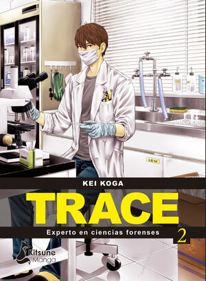 TRACE: EXPERTO EN CIENCIAS FORENSES #02