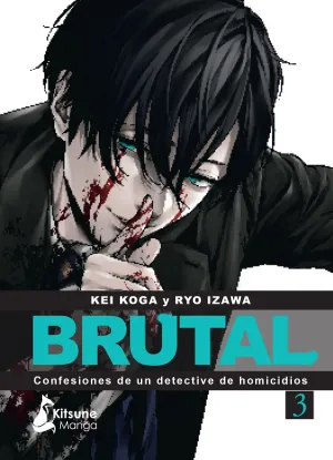 ¡BRUTAL! CONFESIONES DE UN DETECTIVE DE HOMICIDIOS #03