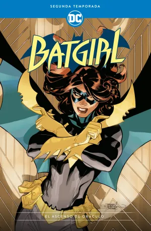 BATGIRL: SEGUNDA TEMPORADA. EL ASCENSO DE ORACULO