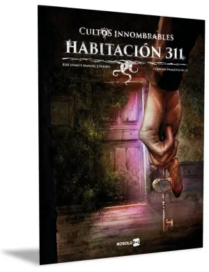CULTOS INNOMBRABLES JDR: HABITACION 311