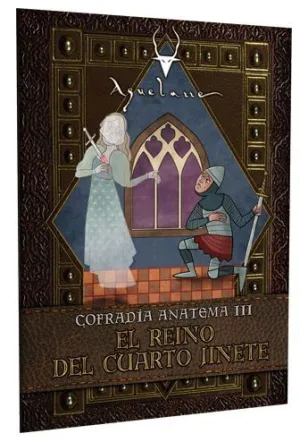 AQUELARRE JDR COFRADIA ANATEMA VOL.3: EL REINO DEL CUARTO JINETE