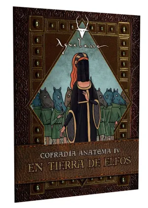 AQUELARRE JDR COFRADIA ANATEMA VOL.3: EN TIERRA DE ELFOS