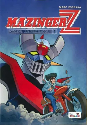 MAZINGER Z GUÍA DEL COLECCIONISTA # 01