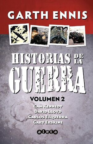 HISTORIAS DE LA GUERRA INTEGRAL #02