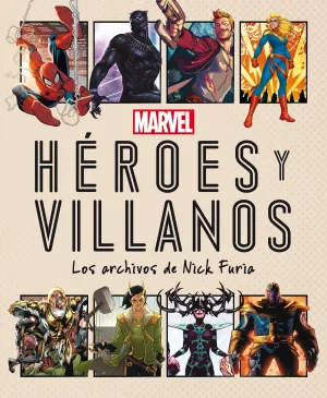 MARVEL. HÉROES Y VILLANOS MARVEL. HÉROES Y VILLANOS