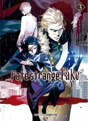 FATE / STRANGE FAKE #03