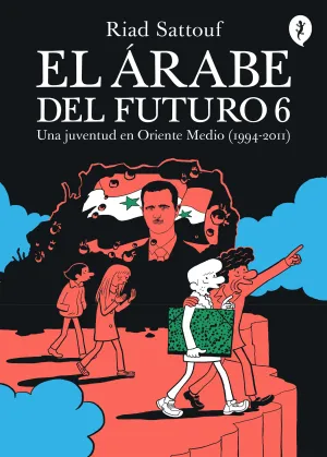 EL ÁRABE DEL FUTURO V6. UNA JUVENTUD EN ORIENTE MEDIO