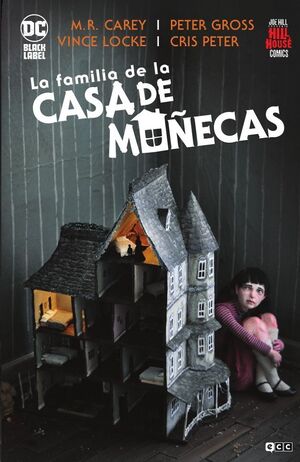 LA FAMILIA DE LA CASA DE MUÑECAS (ED DC BLACK LABEL SEGUNDA EDICION )