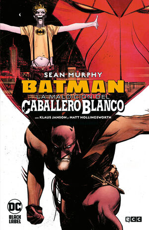 BATMAN: LA MALDICION DEL CABALLERO BLANCO