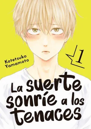 LA SUERTE SONRÍE A LOS TENACES V1