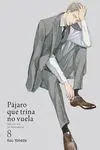 PÁJARO QUE TRINA NO VUELA #08