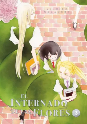 EL INTERNADO DE LAS FLORES #03