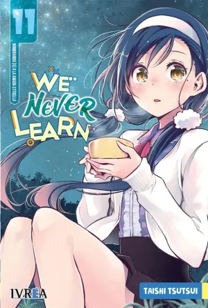 WE NEVER LEARN #11