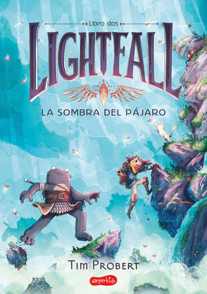 LIGHTFALL: LIBRO 2. LA SOMBRA DEL PÁJARO