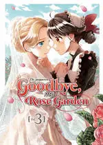 GOODBYE, MY ROSE GARDEN #03