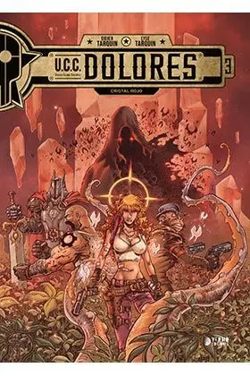 U.C.C DOLORES #03. CRISTAL ROJO