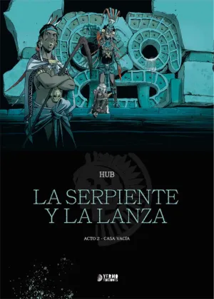 LA SERPIENTE Y LA LANZA #02. CASA VACIA