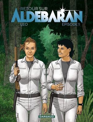 LOS MUNDOS DE ALDEBARÁN CICLO 05: REGRESO A ALDEBARÁN