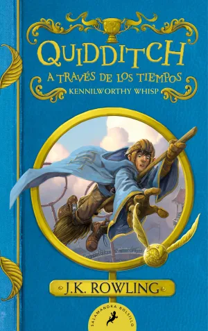 QUIDDITCH A TRAVÉS DE LOS TIEMPOS QUIDDITCH A TRAVÉS DE LOS TIEMPOS