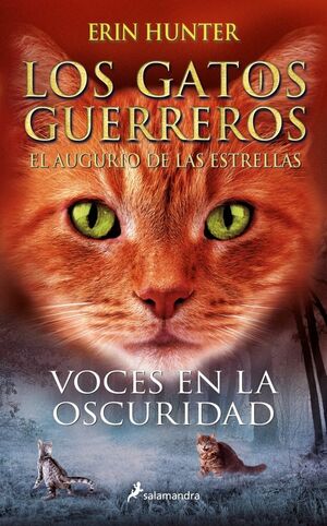 LOS GATOS GUERREROS. EL AUGURIO DE LAS ESTRELLAS 3 - VOCES EN LA OSCURIDAD