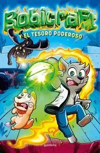 BOBICRAFT Y EL TESORO PODEROSO BOBICRAFT Y EL TESORO PODEROSO