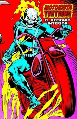 MOTORISTA FANTASMA #04. EL DEMONIO INTERIOR (MARVEL LIMITED EDITION)
