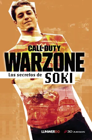 CALL OF DUTY: WARZONE. LOS SECRETOS DE SOKI