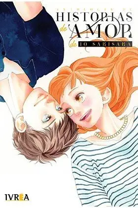 ANTOLOGÍA DE HISTORIAS DE AMOR DE IO SAKISAKA #01