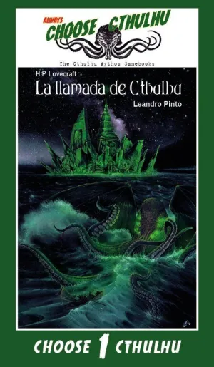 CHOOSE CTHULHU #01. LA LLAMADA DE CTHULHU
