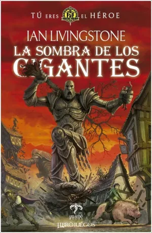 FIGHTING FANTASY: LA SOMBRA DE LOS GIGANTES