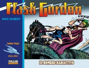FLASH GORDON. EL HOMBRE RADIOACTIVO 1954-1957
