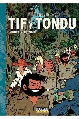 TIF Y TONDU #04. MISTERIOS AL DESCUBIERTO