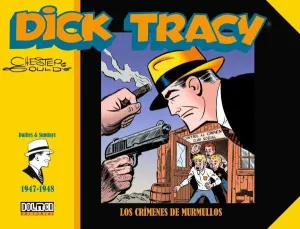 DICK TRACY: (1947-1948) LOS CRIMENES DE MURMULLOS